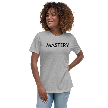 MASTERY Women's Relaxed T-Shirt