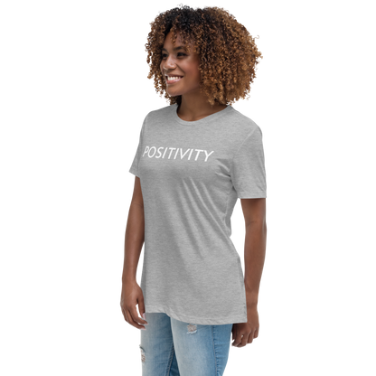 POSITIVITY Women's Relaxed T-Shirt