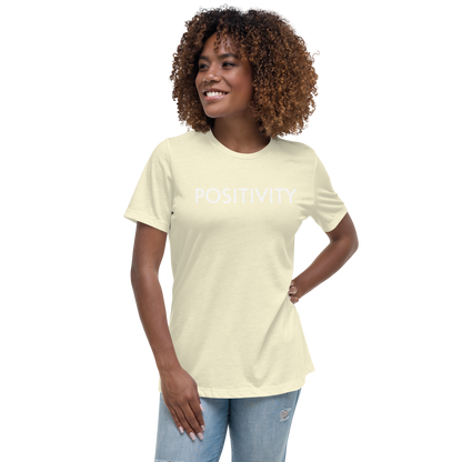 POSITIVITY Women's Relaxed T-Shirt