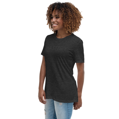 MASTERY Women's Relaxed T-Shirt