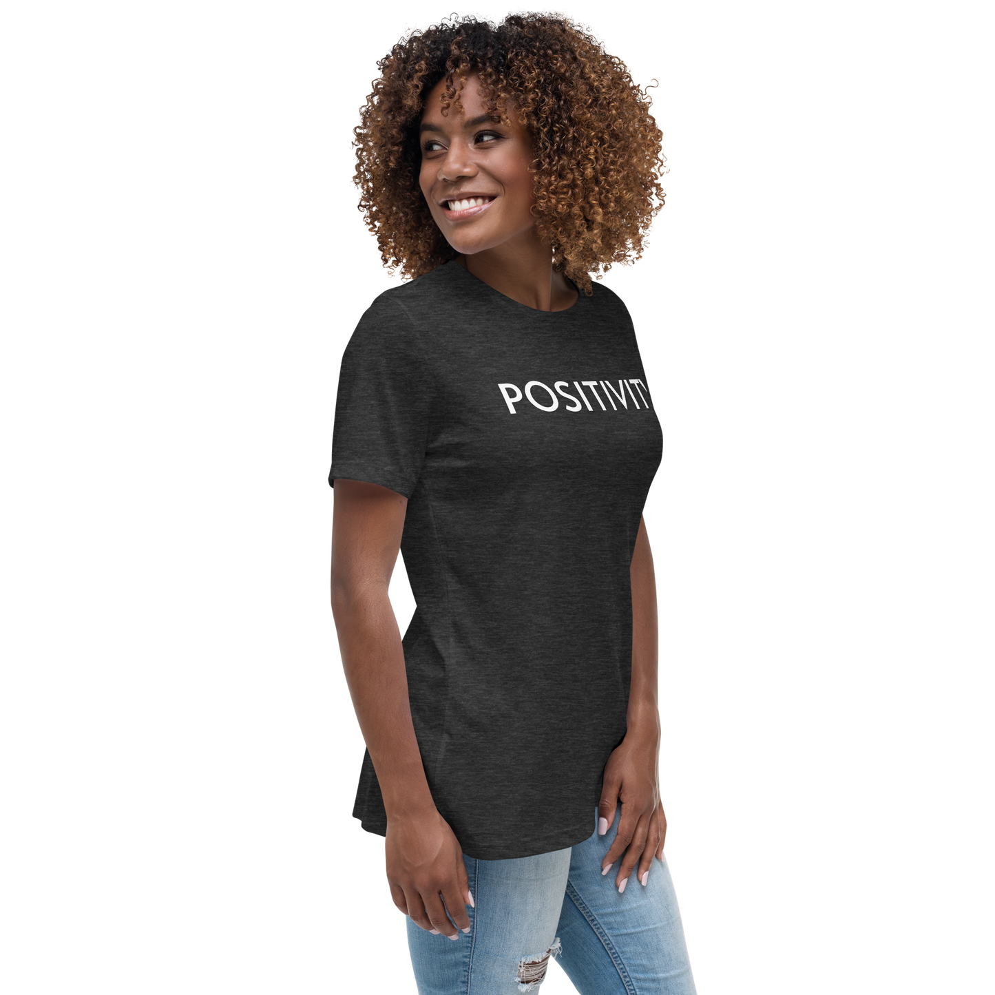 POSITIVITY Women's Relaxed T-Shirt