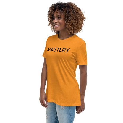 MASTERY Women's Relaxed T-Shirt