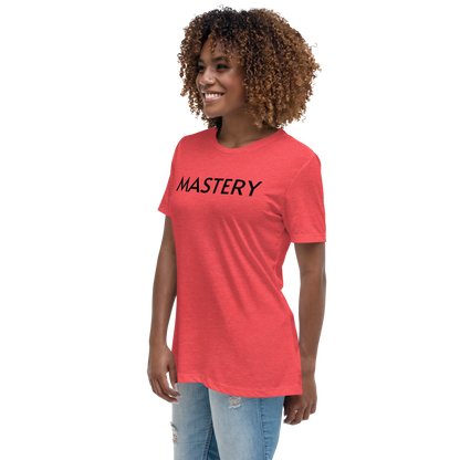 MASTERY Women's Relaxed T-Shirt