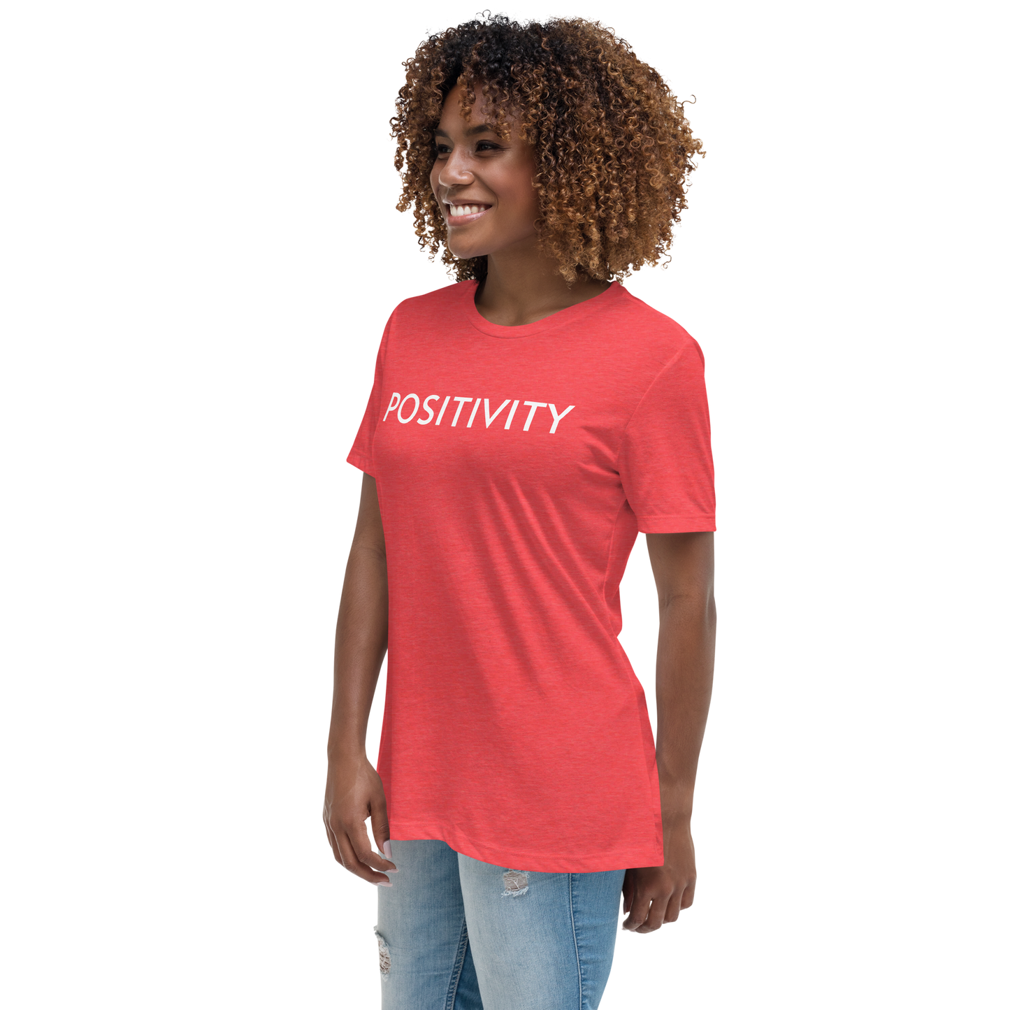 POSITIVITY Women's Relaxed T-Shirt