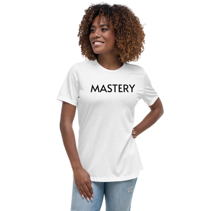 MASTERY Women's Relaxed T-Shirt